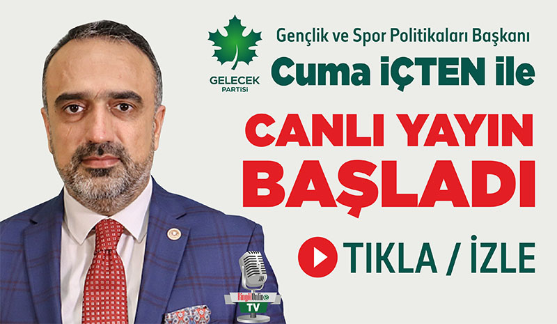 Cuma İçten ile canlı yayın...