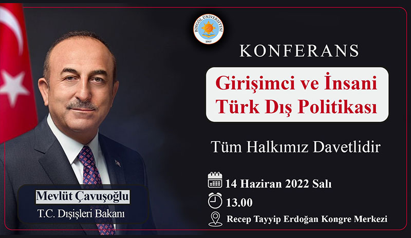 Çavuşoğlu, `Girişimci ve İnsani Türk Dış Politikası` konferansına katılacak