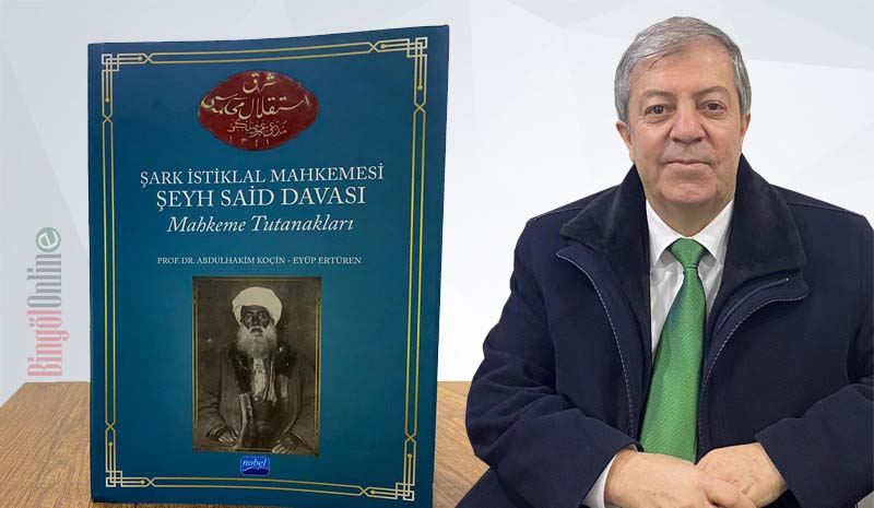 `Şark İstiklal Mahkemesi Şeyh Said Davası Mahkeme Tutanakları` kitabı çıktı