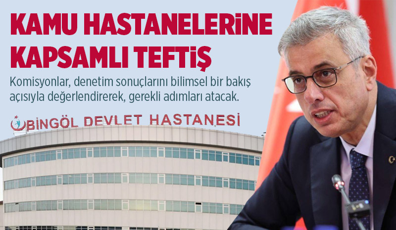 Kamu Hastanelerine Kapsamlı Teftiş