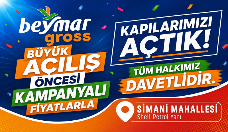 BEYMAR Gross Simani Mahallesi`nde Hizmete AÃ§Ä±ldÄ±