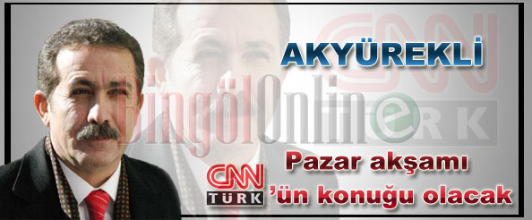 Akyürekli, cnn türk`ün konuğu olacak