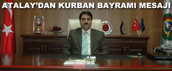 Atalay`dan kurban bayramı mesajı