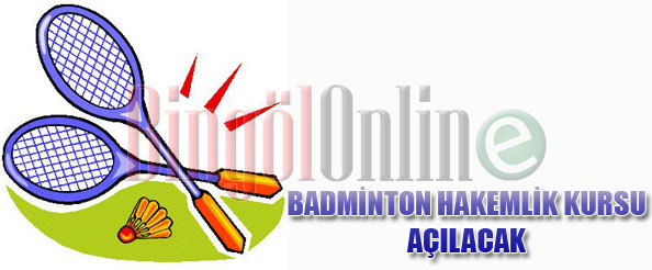 Badminton hakemlik kursu açılacak