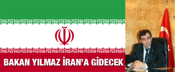 Bakan yılmaz iran`a gidecek