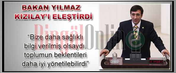 Bakan yılmaz, kızılay`ı eleştirdi