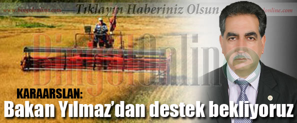 Bakan yılmaz`dan destek bekliyoruz