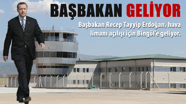 Başbakan 12 temmuz`da bingöl`e geliyor