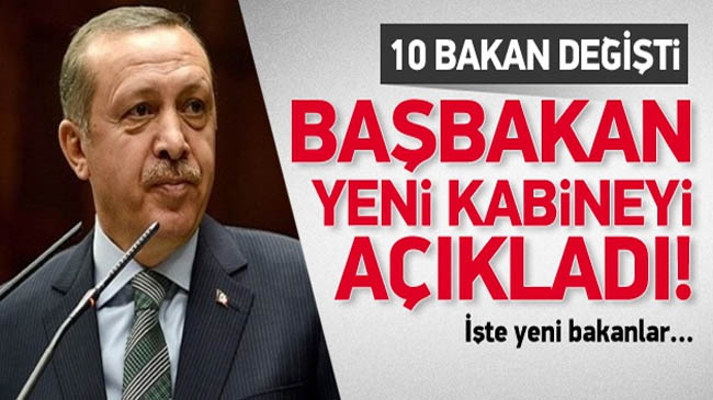 Başbakan yeni kabineyi açıkladı