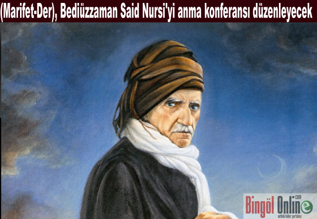 Bediüzzaman said nursi anılacak