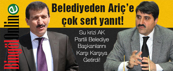 Belediyeden ariç`e çok sert yanıt!