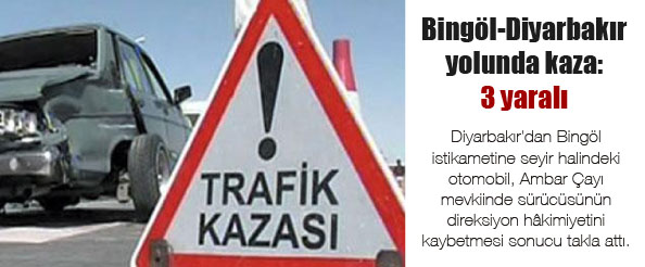 Bingöl-diyarbakır yolunda kaza: 3 yaralı