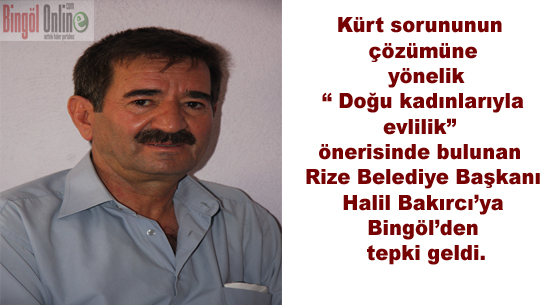 Bingöl`den rize belediye başkanı`na tepki