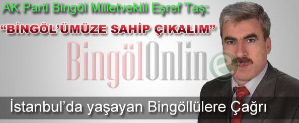 Bingöl`ümüze sahip çıkalım