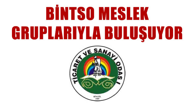 Bintso meslek gruplarıyla buluşuyor