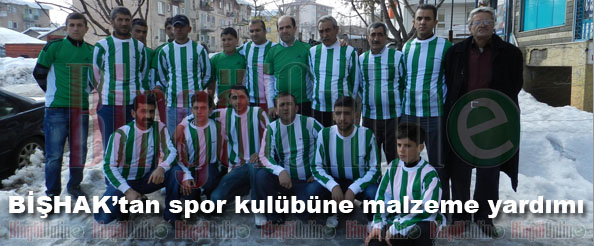 Bişhak`tan spor kulübüne malzeme yardımı