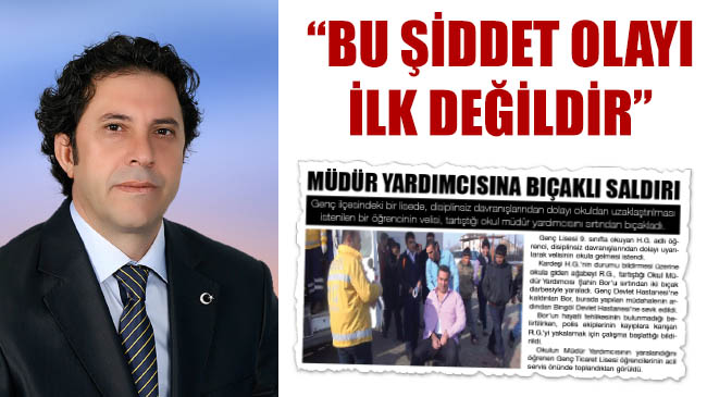 Bu şiddet olayı ilk değildir