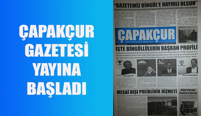 Çapakçur gazetesi yayına başladı