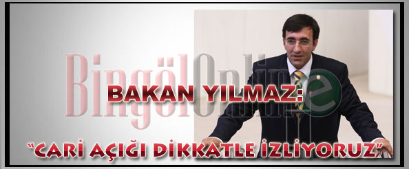 `Cari açığı dikkatle izliyoruz`