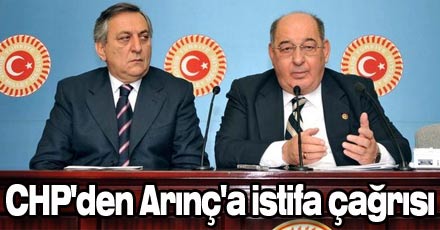 Chp`den arınç`a istifa çağrısı