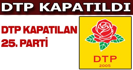 Dtp kapatılan 25. parti