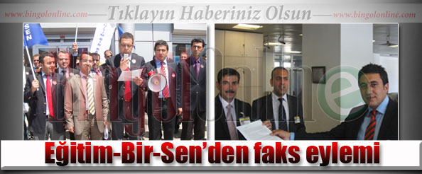 Eğitim-bir-sen`den faks eylemi