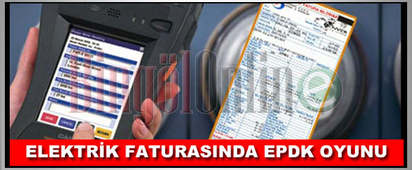 Elektrik faturasında epdk oyunu!