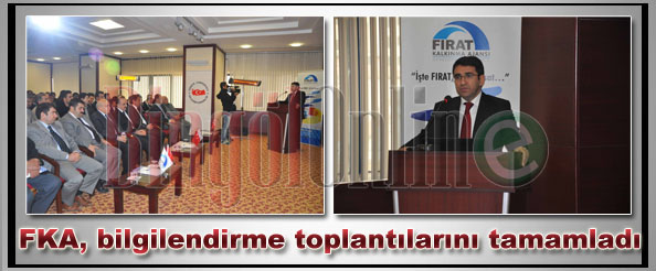 Fka, bilgilendirme toplantılarını tamamladı