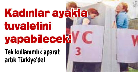 Kadınlar ayakta tuvalet yapabilecek!