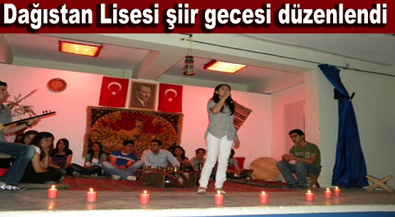 Kiğı fuat dağıstan lisesi şiir gecesi renkli geçti