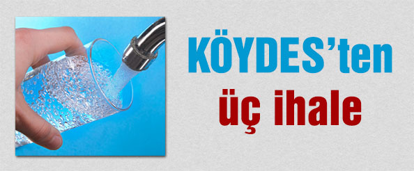 Köydes`ten üç ihale