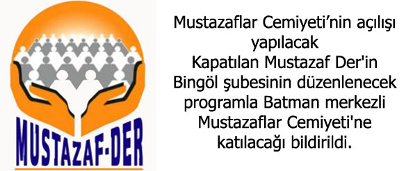 Mustazaflar cemiyeti`nin açılışı yapılacak