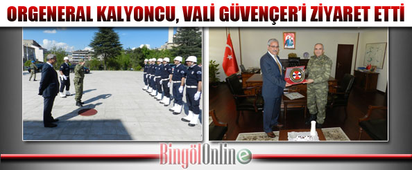 Orgeneral kalyoncu, vali güvençer`i ziyaret etti