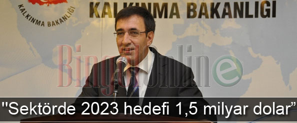 ``Sektörde 2023 hedefi 1,5 milyar dolar