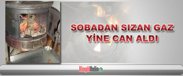 Sobadan sızan gaz yine can aldı