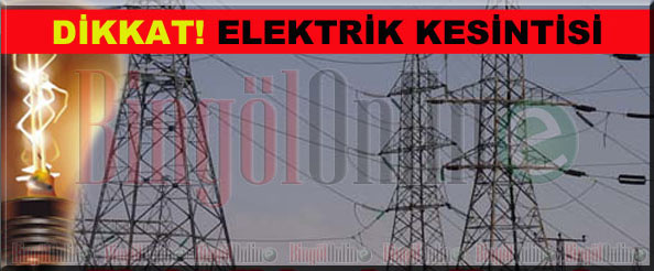 Solhan ve köylerinde elektrik kesintisi