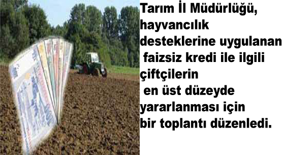 Tarım il müdürlüğü`nden çiftçiler için toplantı