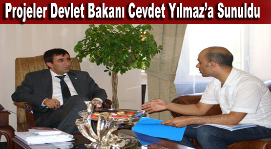 Tavz-der`in sodes projeleri devlet bakanı cevdet yılmaz`a sunuldu