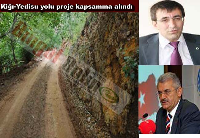 Ulaştırma bakanlığı kiğı-yedisu yolunu proje kapsamına aldı