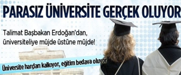 Üniversitelerde eğitim bedava oluyor